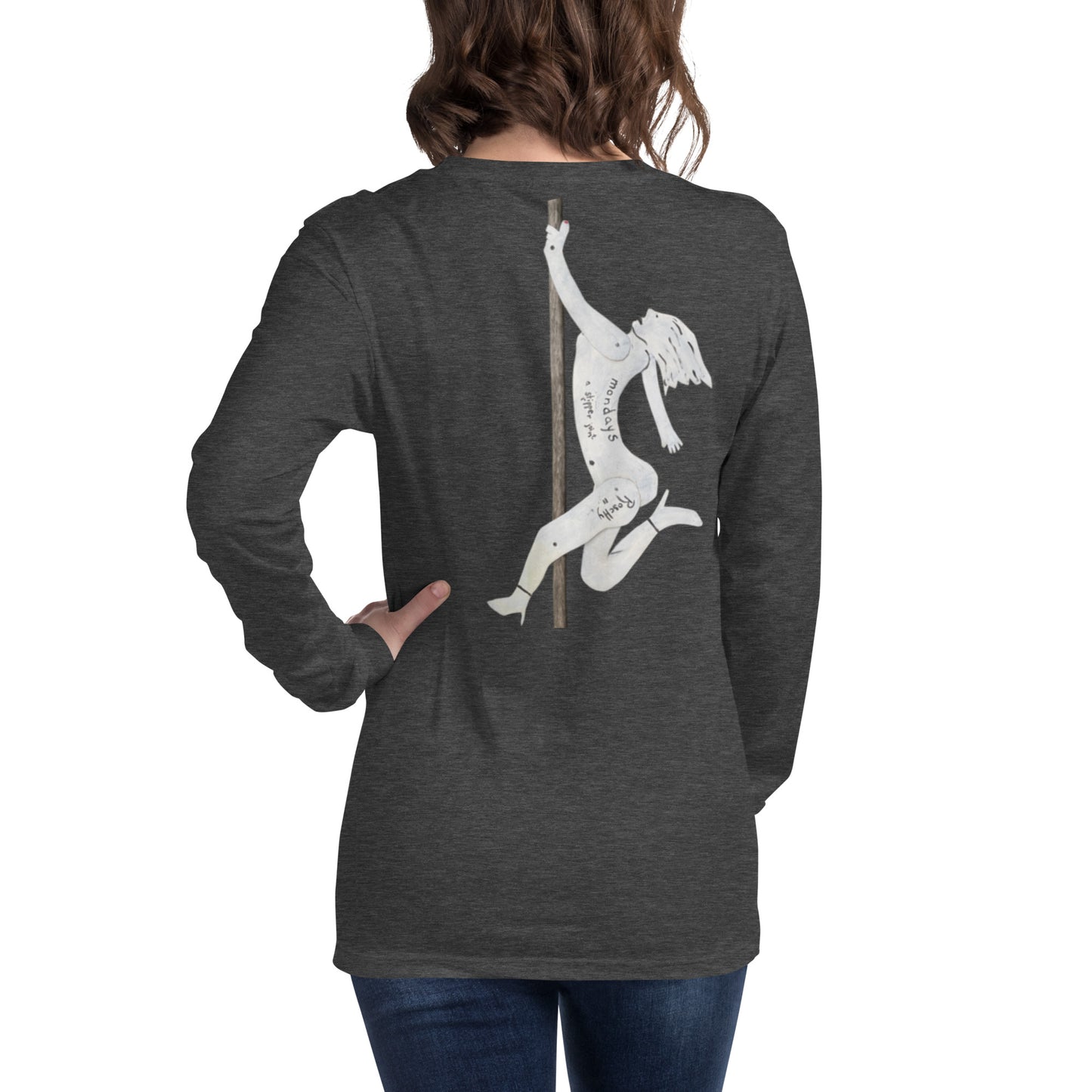 Monday's - A Stripper Joint Unisex Long Sleeve Tee