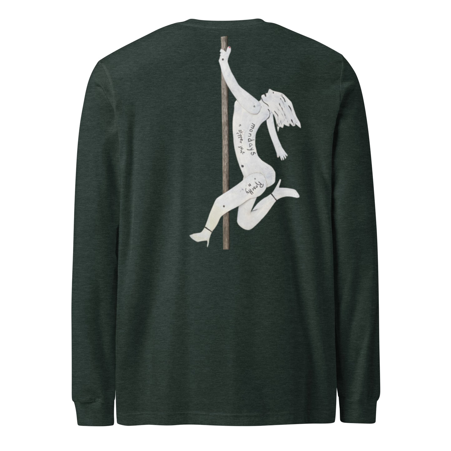 Monday's - A Stripper Joint Unisex Long Sleeve Tee