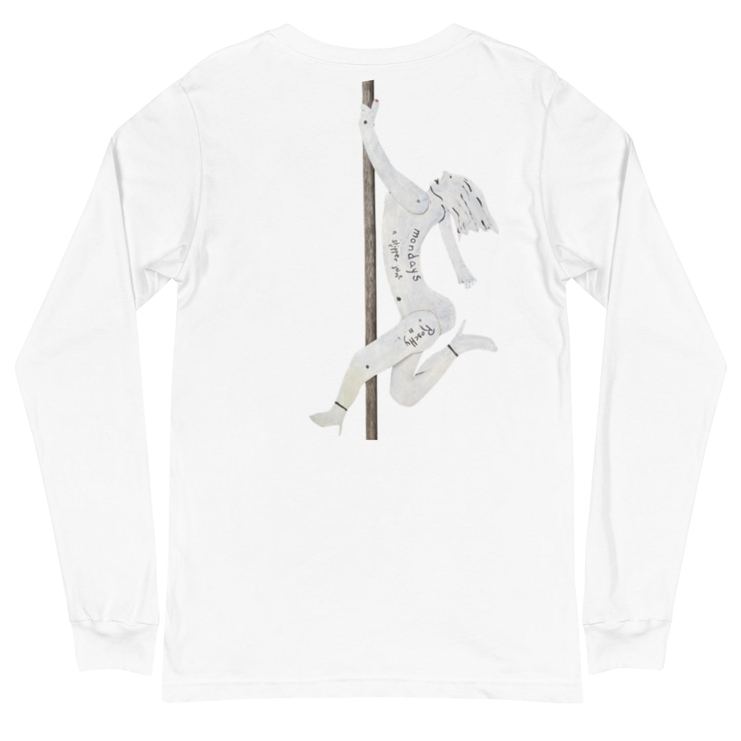 Monday's - A Stripper Joint Unisex Long Sleeve Tee